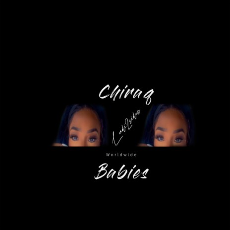 Chiraq Babies | Boomplay Music