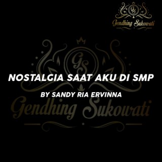 Nostalgia Saat Aku Di SMP