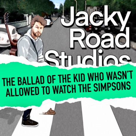 The Ballad Of The Kid Who Wasn't Allowed To Watch The Simpsons | Boomplay Music