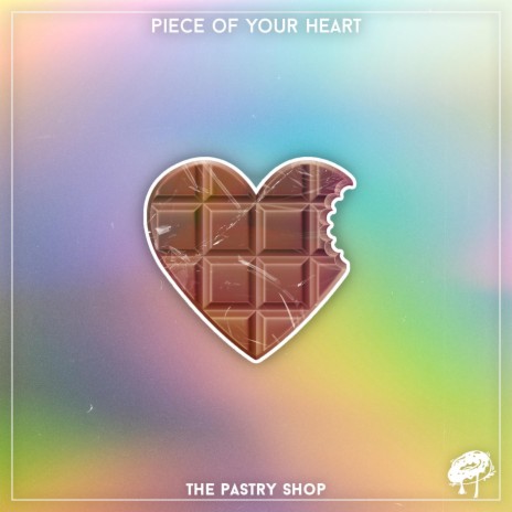 Piece Of Your Heart | Boomplay Music