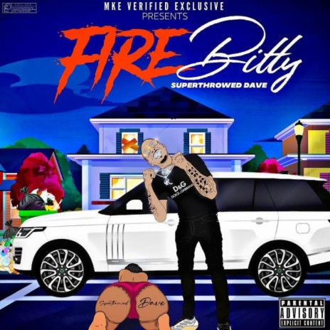 Fire Bitty ft. Super Throwed Dave | Boomplay Music