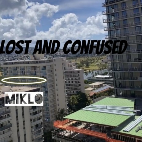 Lost And Confused | Boomplay Music