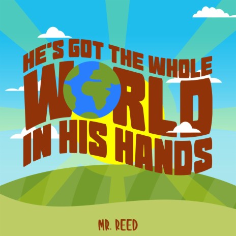 He's Got the Whole World in His Hands | Boomplay Music