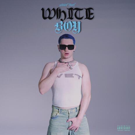 White Boy | Boomplay Music