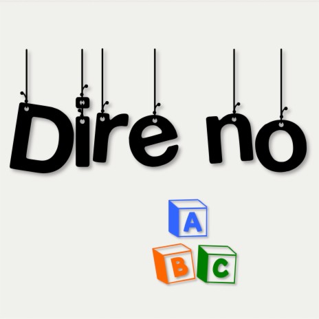 Dire no | Boomplay Music