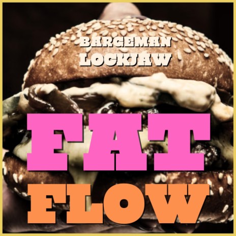 FAT FLOW ft. Lockjaw | Boomplay Music