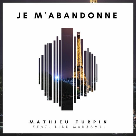 Je M'abandonne (feat. Lise Manzambi) | Boomplay Music