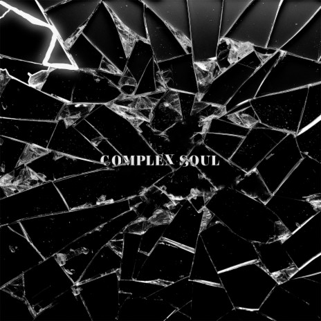 Complex Soul | Boomplay Music