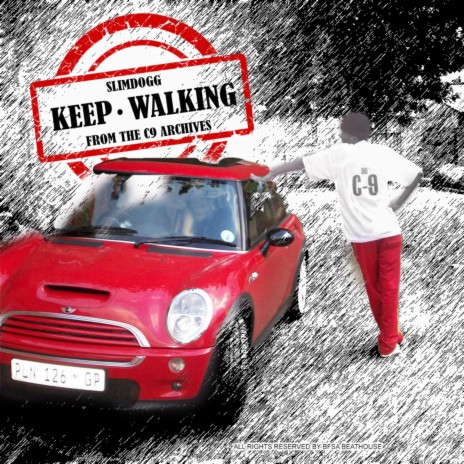 Keep Walking ft. Slimdogg