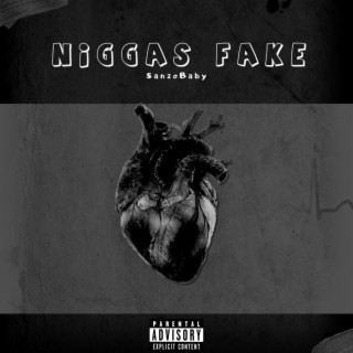 Niggas Fake