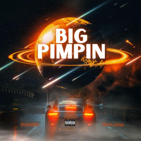 Big Pimpin ft. SlowBurnCrew & King Rebel | Boomplay Music