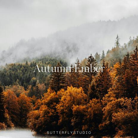 Autumn Ember | Boomplay Music