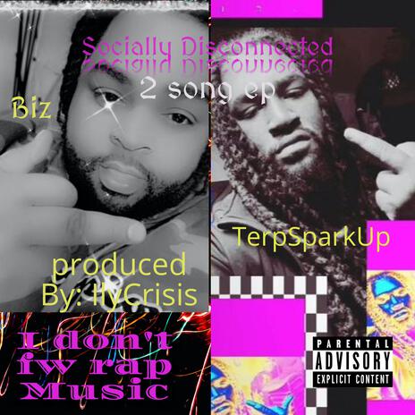 I Dont FW Rap Music | Boomplay Music