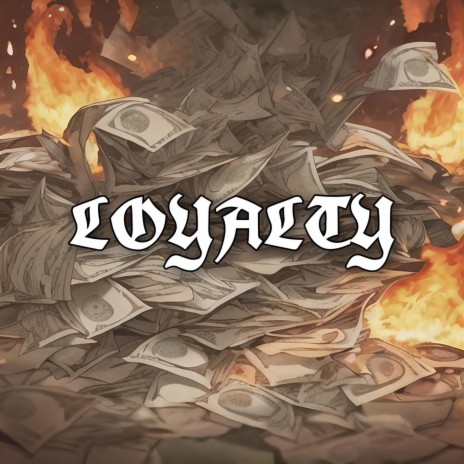 LOYALTY ft. Alexthadone | Boomplay Music