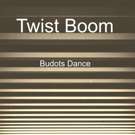 Twist Boom | Boomplay Music