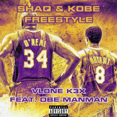 Shaq & Kobe Freestyle ft. DBE ManMan | Boomplay Music