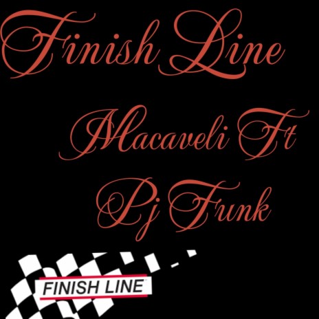 Finish line ft. pj funk | Boomplay Music