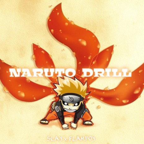 Naruto Drill ft. FlamboyBeatz | Boomplay Music