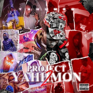 Project Yahhmon 2 & Deluxe Mix