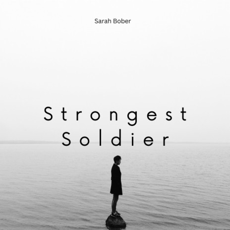 Strongest Soldier | Boomplay Music