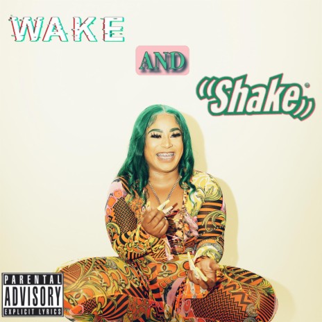 Wake And Shake | Boomplay Music