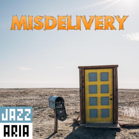 Misdelivery | Boomplay Music