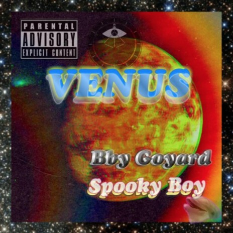 Venus ft. BBY GOYARD | Boomplay Music