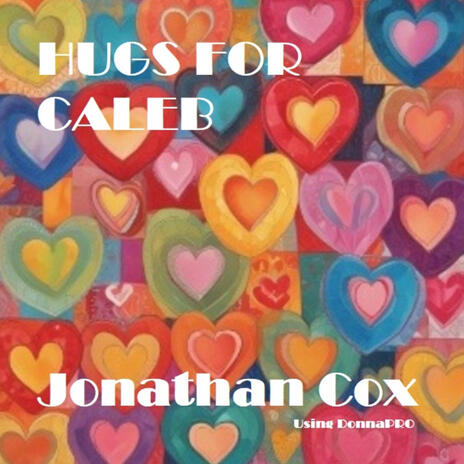 Hugs for Caleb (Original Version) | Boomplay Music