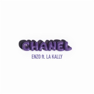 Chanel ft. La Kally lyrics | Boomplay Music