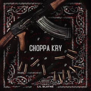 Choppa Kry