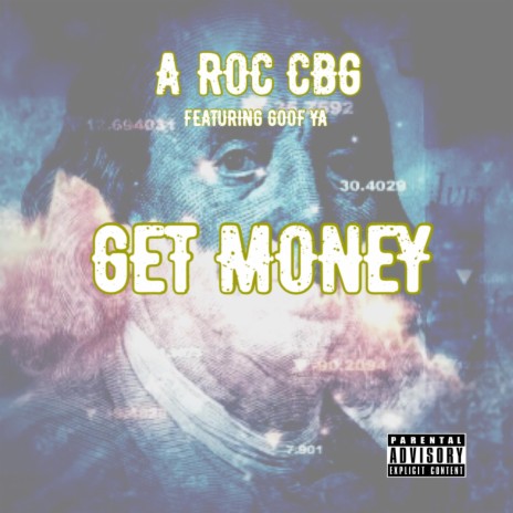 Get Money ft. Goof Y.A. | Boomplay Music