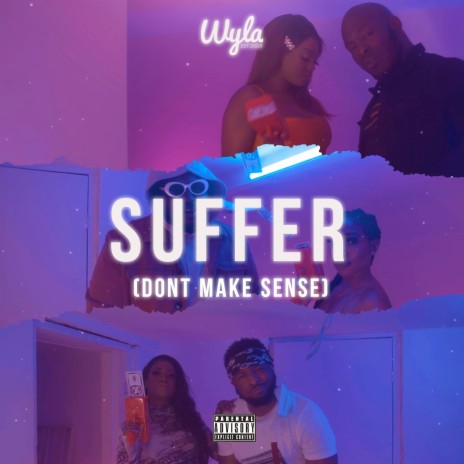 Suffer (Dont Make Sense) | Boomplay Music