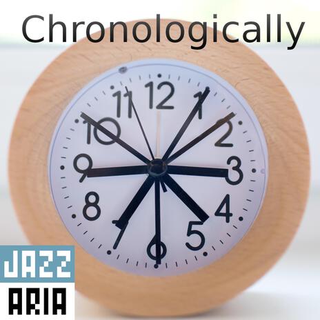 Chronologically | Boomplay Music