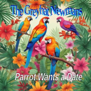 parrot wants a date