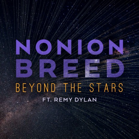 Beyond the Stars ft. Remy Dylan | Boomplay Music