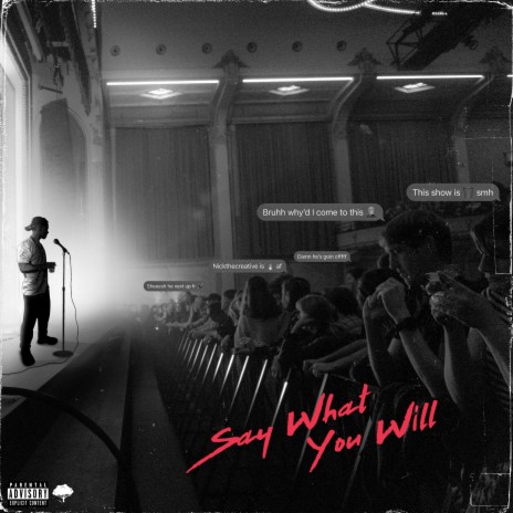 Say What You Will | Boomplay Music