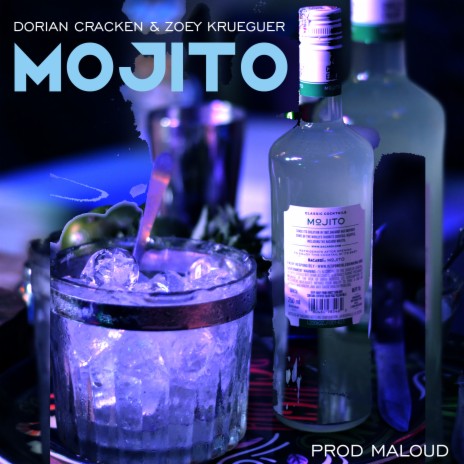 Mojito ft. zoey krueguer | Boomplay Music