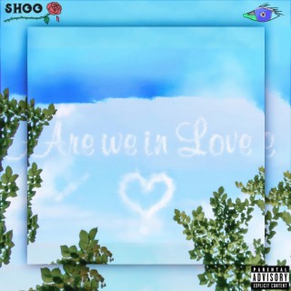 Are We in Love? lyrics | Boomplay Music