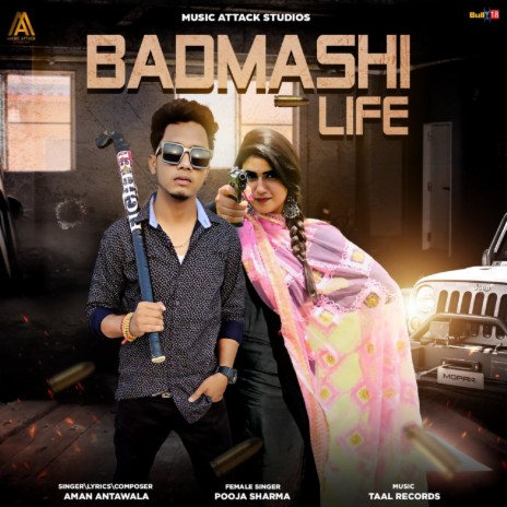 Badmashi Life ft. Pooja Sharma | Boomplay Music