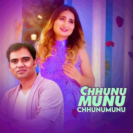 Chhunumunu Chhunumunu ft. Ashish Aviral