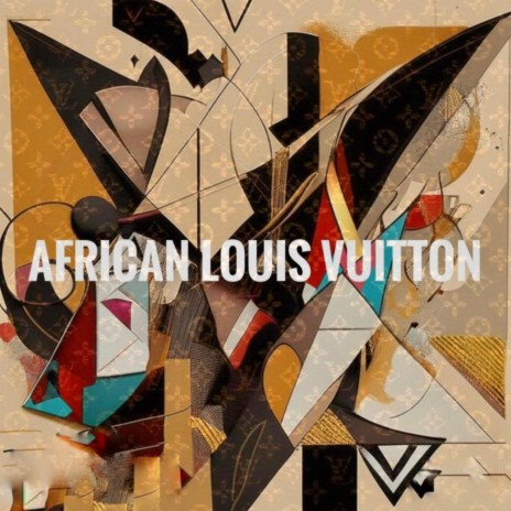 African Louis Vuitton ft. Anweezy & Bananasoverdose | Boomplay Music