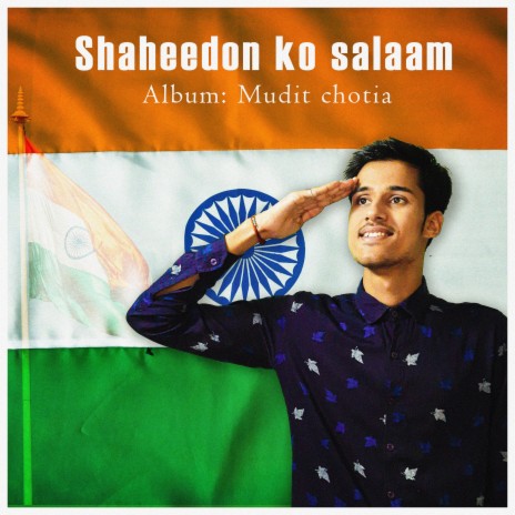 Shaheedon ko salaam | Boomplay Music