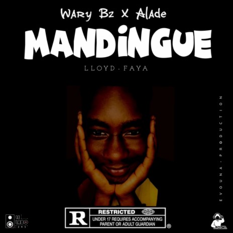 MANDINGUE (Lloyd Faya Remix) ft. Alade & Lloyd Faya