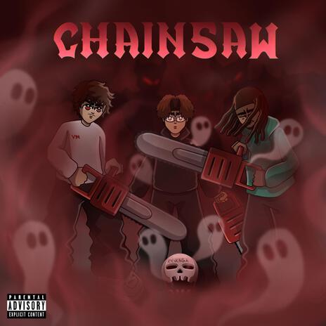 Chainsaw (Remix) ft. Riel & killbunk | Boomplay Music