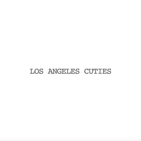 Los Angeles Cuties | Boomplay Music