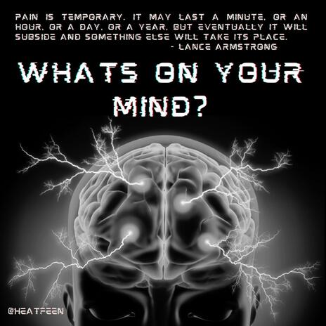 Whats On Your Mind? | Boomplay Music