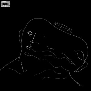 Mistral lyrics | Boomplay Music