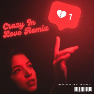 Crazy In Love