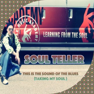 This Is the Sound of the Blues (Taking My Soul)