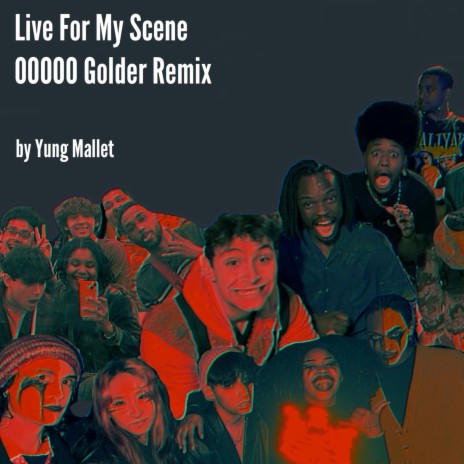 Live For My Scene (00000 Remix) ft. Golder | Boomplay Music